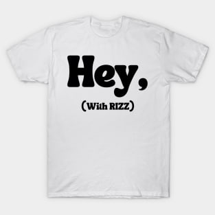 W Rizz T-Shirt